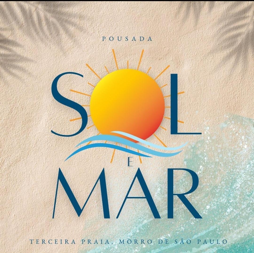Pousada Sol E Mar Morro de São Paulo Zewnętrze zdjęcie